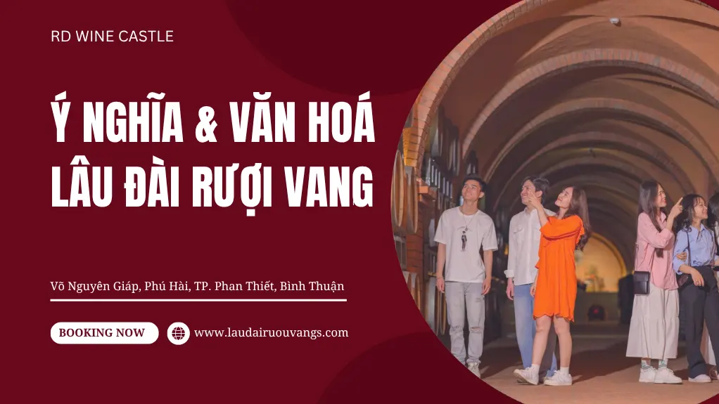 Y nghĩa lâu đài Rượu vang